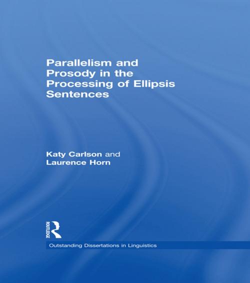 Cover of the book Parallelism and Prosody in the Processing of Ellipsis Sentences by Katy Carlson, Taylor and Francis
