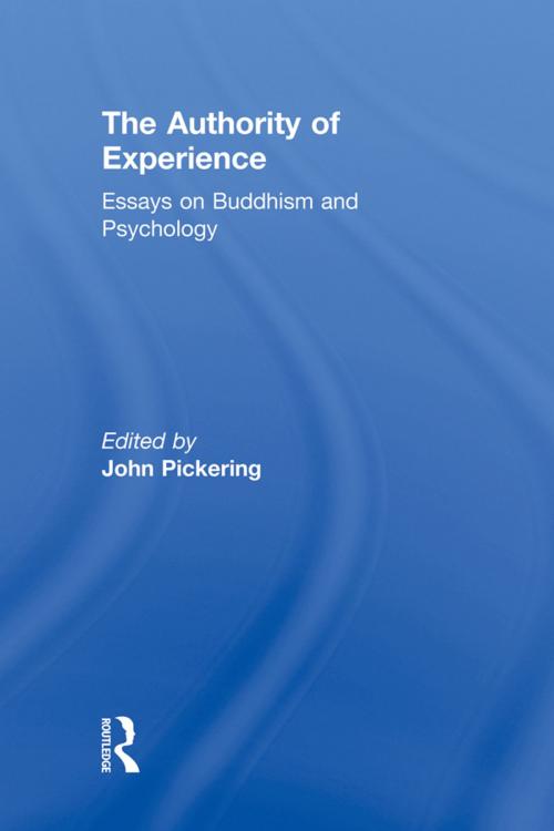 Cover of the book The Authority of Experience by John Pickering, Taylor and Francis