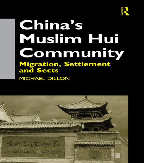 Cover of the book China's Muslim Hui Community by Michael Dillon, Taylor and Francis