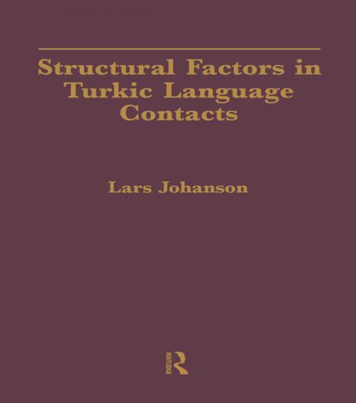 Cover of the book Structural Factors in Turkic Language Contacts by Lars Johanson, Taylor and Francis