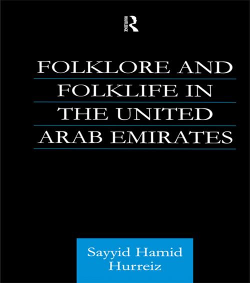 Cover of the book Folklore and Folklife in the United Arab Emirates by Sayyid Hamid Hurriez, Taylor and Francis
