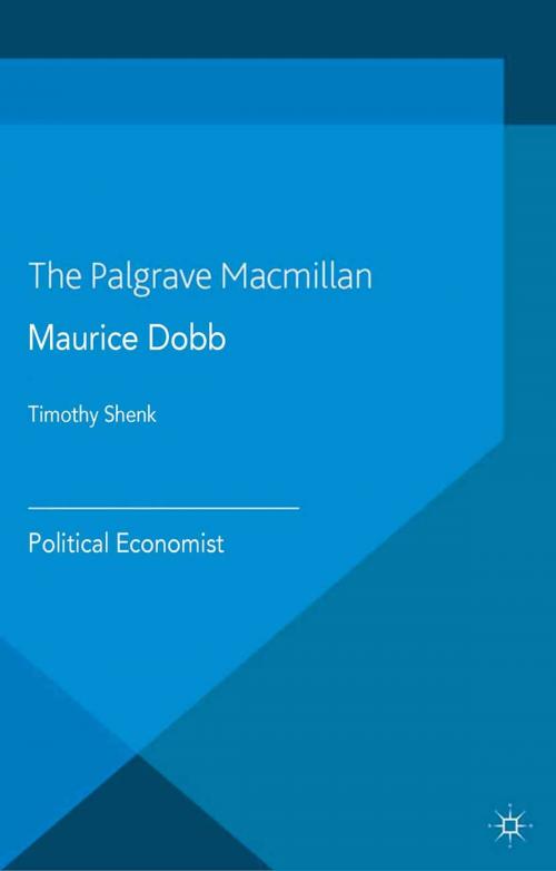 Cover of the book Maurice Dobb by T. Shenk, Palgrave Macmillan UK