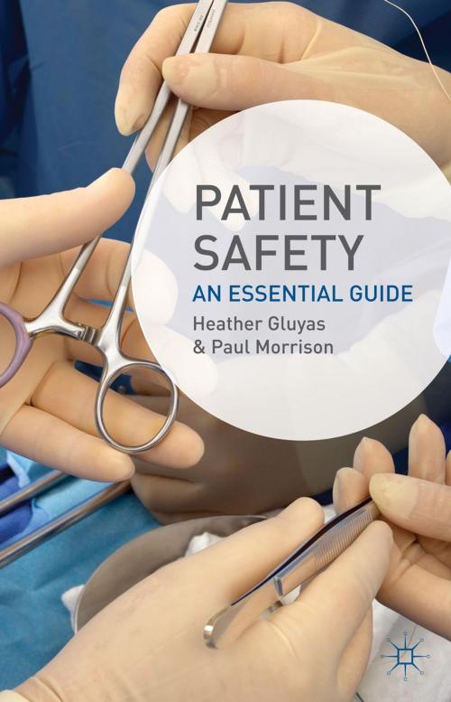 Cover of the book Patient Safety by Paul Morrison, Heather Gluyas, Macmillan Education UK