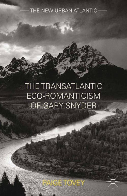 Cover of the book The Transatlantic Eco-Romanticism of Gary Snyder by Paige Tovey, Palgrave Macmillan US