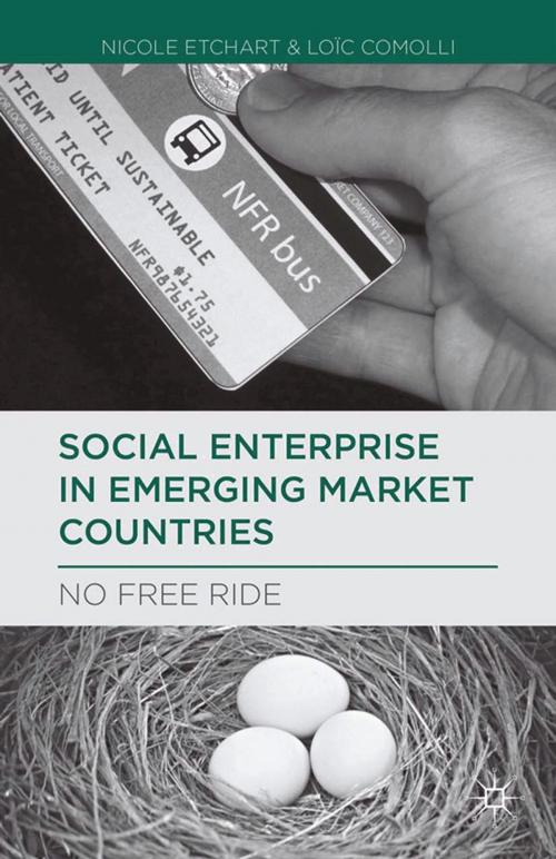 Cover of the book Social Enterprise in Emerging Market Countries by N. Etchart, L. Comolli, Palgrave Macmillan US