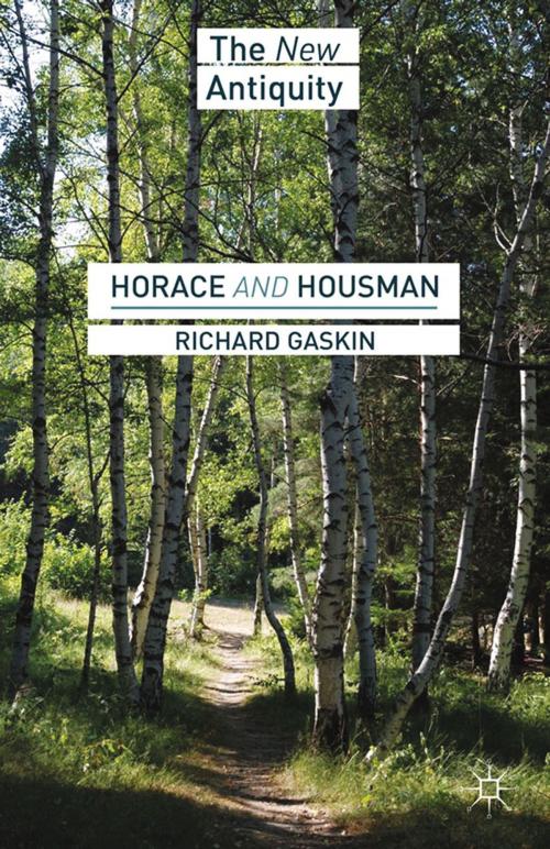 Cover of the book Horace and Housman by R. Gaskin, Palgrave Macmillan US