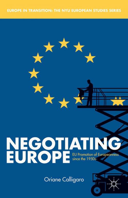 Cover of the book Negotiating Europe by O. Calligaro, Palgrave Macmillan US