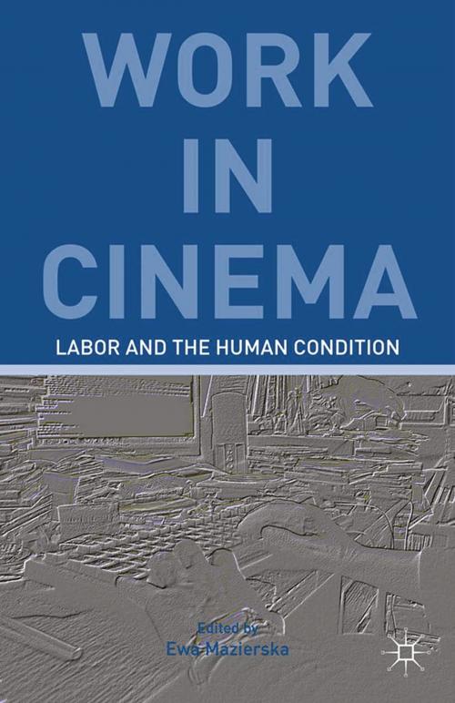 Cover of the book Work in Cinema by E. Kerr, Palgrave Macmillan US