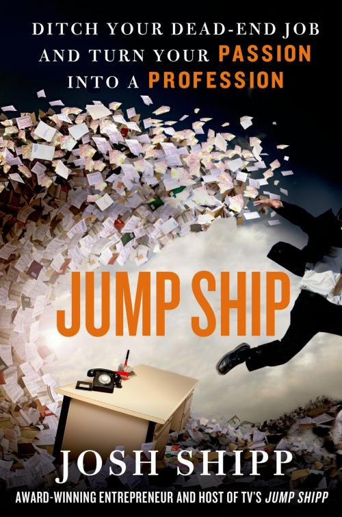 Cover of the book Jump Ship by Josh Shipp, St. Martin's Press