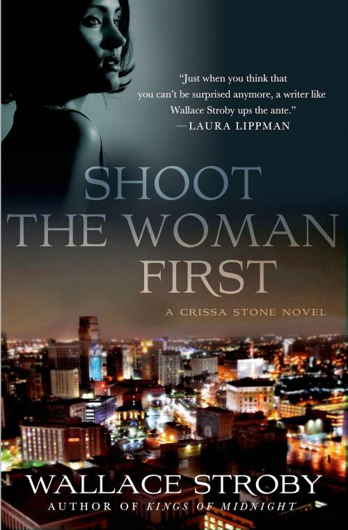 Cover of the book Shoot the Woman First by Wallace Stroby, St. Martin's Press
