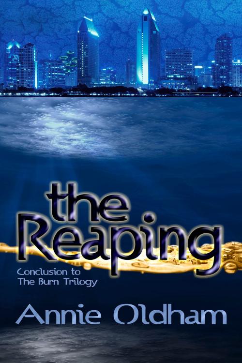 Cover of the book The Reaping by Annie Oldham, Annie Oldham