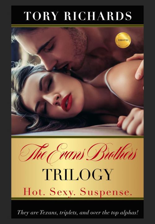 Cover of the book The Evans Brothers Trilogy by Tory Richards, Tory Richards
