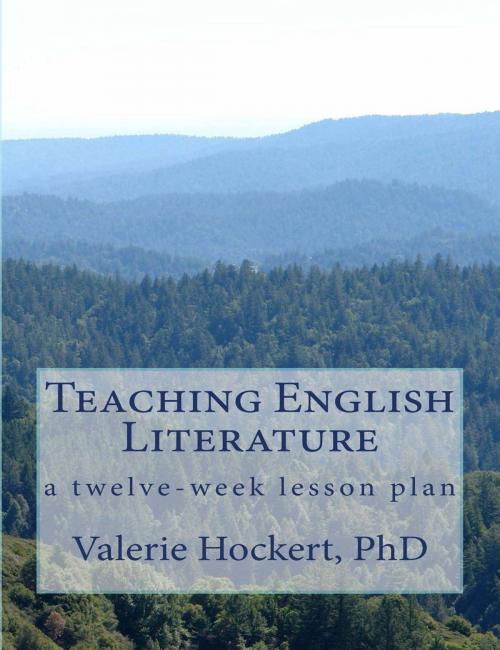 Cover of the book Teaching English LIterature by Valerie Hockert, PhD, Justice Gray