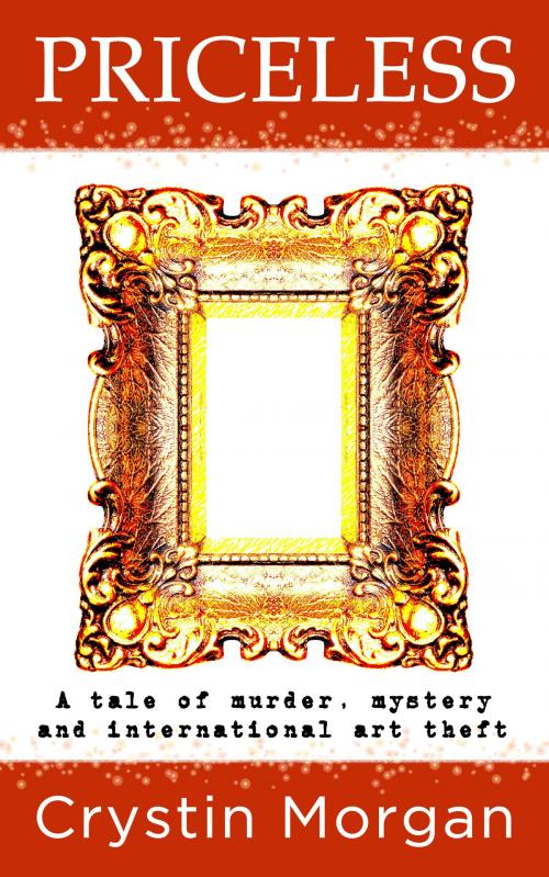 Cover of the book Priceless by Crystin Morgan, Little Pig Publishing