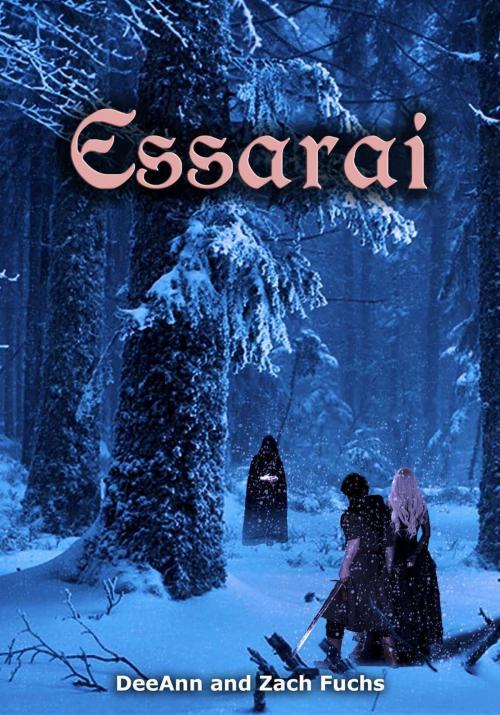 Cover of the book Essarai by DeeAnn Fuchs, Zachary Fuchs, DeeAnn Fuchs
