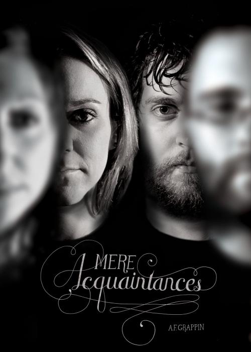 Cover of the book Mere Acquaintances by A. F. Grappin, A. F. Grappin