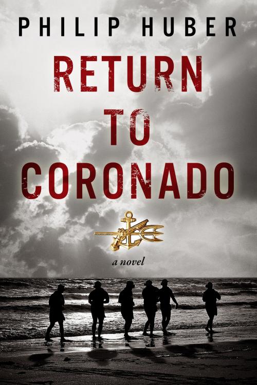 Cover of the book Return to Coronado by Philip Huber, Philip Huber