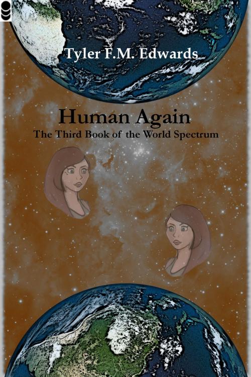 Cover of the book Human Again by Tyler Edwards, Tyler Edwards