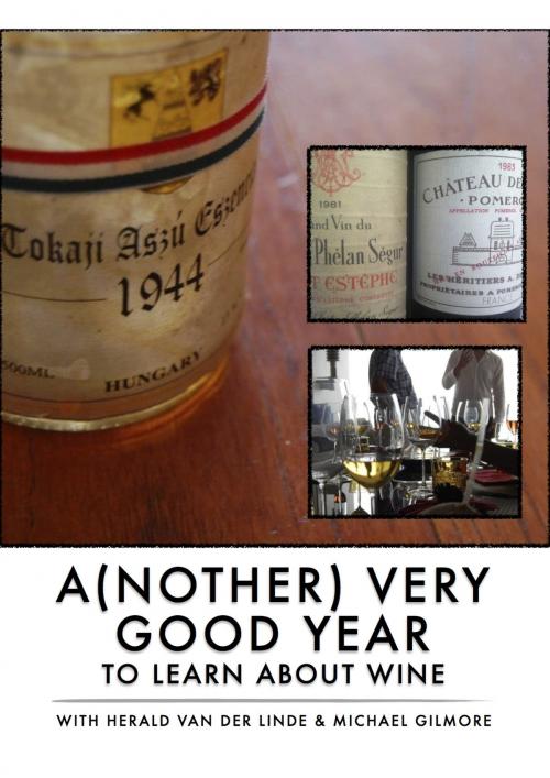 Cover of the book Another Very Good Year To Learn About Wine by Herald van der Linde, Herald van der Linde