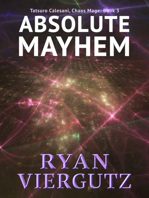 Cover of the book Absolute Mayhem by Ryan Viergutz, Ryan Viergutz