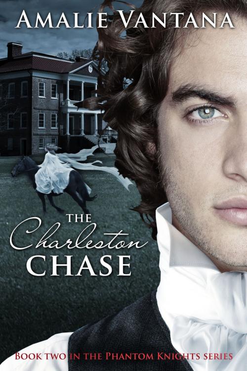 Cover of the book The Charleston Chase (Phantom Knights Book 2) by Amalie Vantana, Amalie Vantana