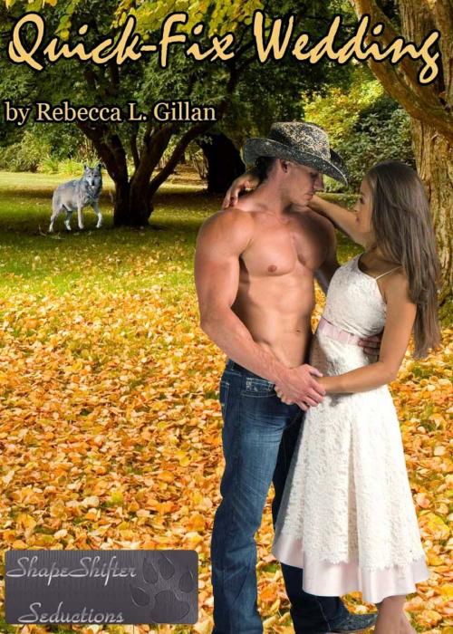 Cover of the book Quick-Fix Wedding by Rebecca Gillan, Rebecca Gillan