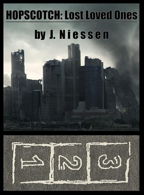 Cover of the book Hopscotch: Lost Loved Ones by J Niessen, J Niessen