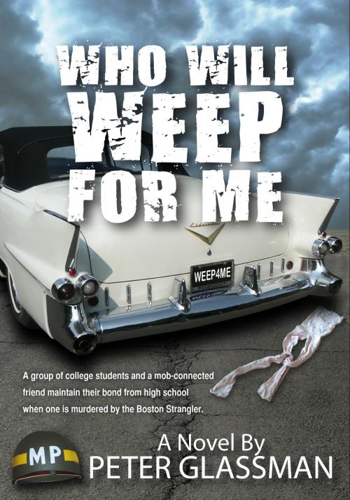 Cover of the book Who Will Weep For Me by Peter Glassman, Peter Glassman