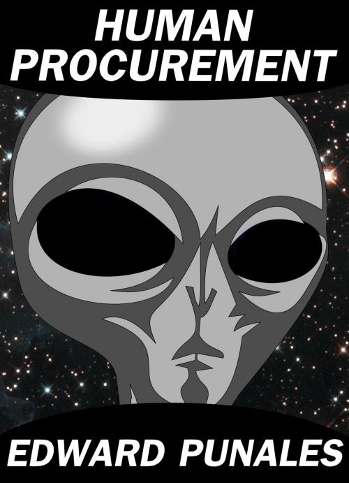 Cover of the book Human Procurement: A Short Story by Edward Punales, Edward Punales