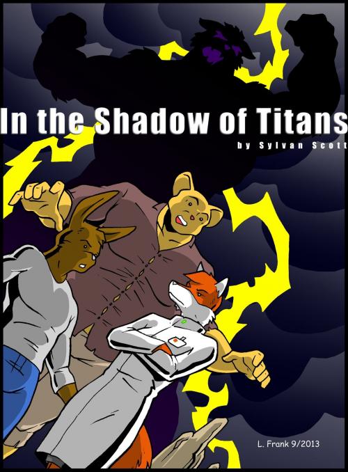 Cover of the book In the Shadow of Titans by Sylvan Scott, Sylvan Scott