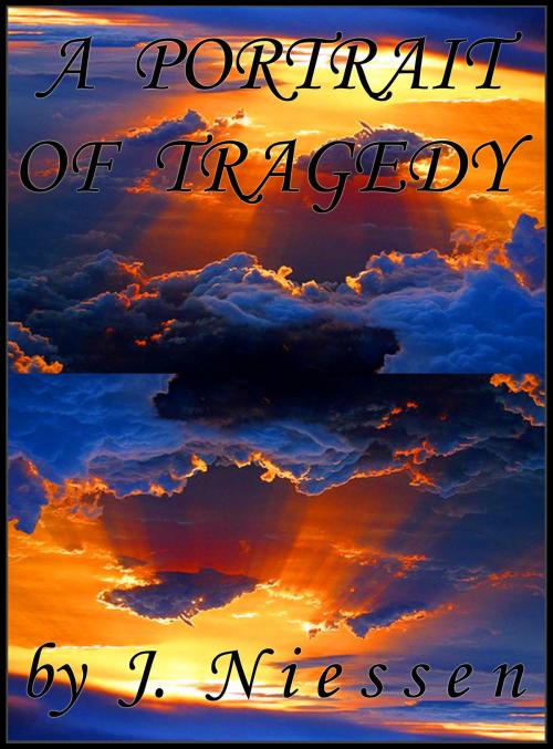 Cover of the book A Portrait of Tragedy (Chapter 2) by J Niessen, J Niessen