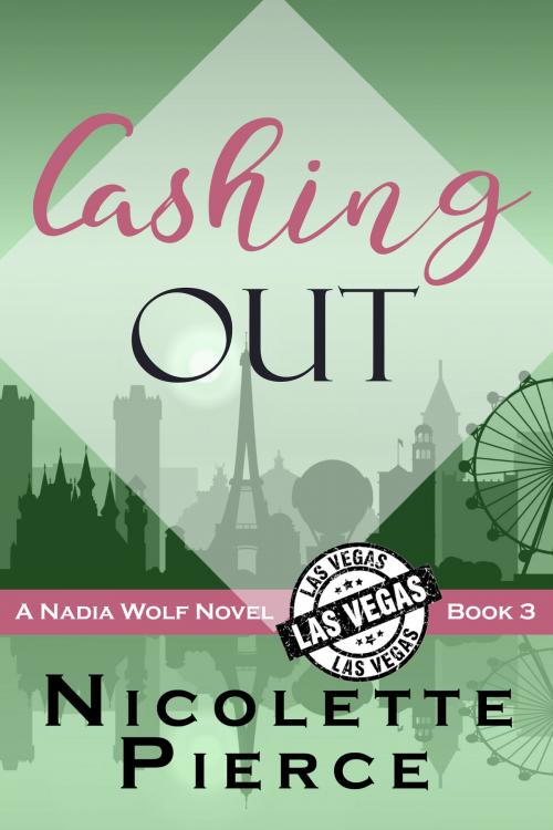 Cover of the book Cashing Out by Nicolette Pierce, Nicolette Pierce