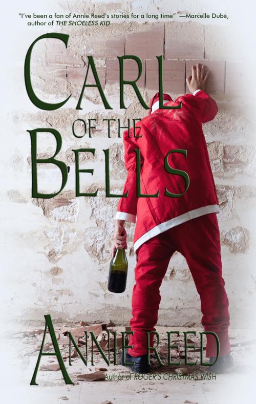 Cover of the book Carl of the Bells by Annie Reed, Thunder Valley Press