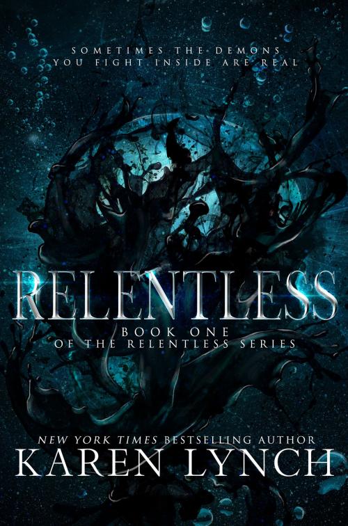 Cover of the book Relentless by Karen Lynch, Karen Lynch