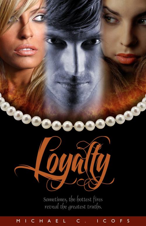 Cover of the book Loyalty by Michael Icofs, Michael Icofs