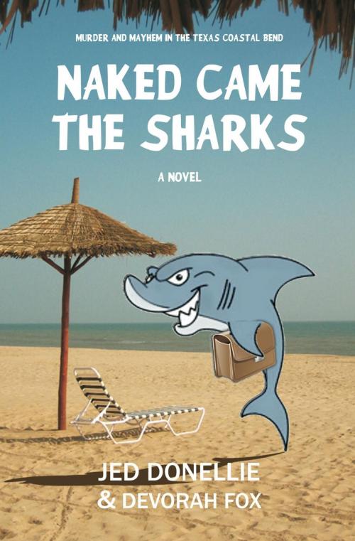 Cover of the book Naked Came the Sharks by Devorah Fox, Devorah Fox