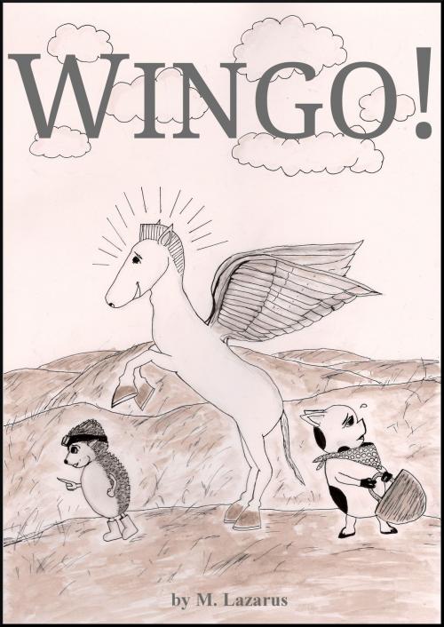 Cover of the book Wingo! by Mordechai Lazarus, Mordechai Lazarus