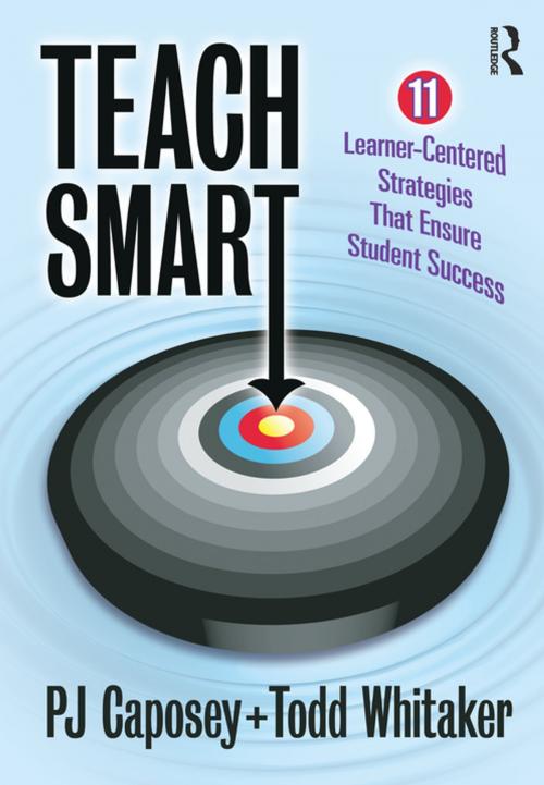 Cover of the book Teach Smart by P J Caposey, Todd Whitaker, Taylor and Francis