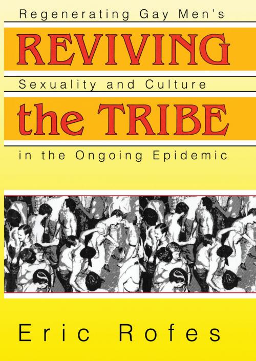 Cover of the book Reviving the Tribe by Eric Rofes, Taylor and Francis