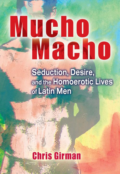 Cover of the book Mucho Macho by Chris Girman, Taylor and Francis