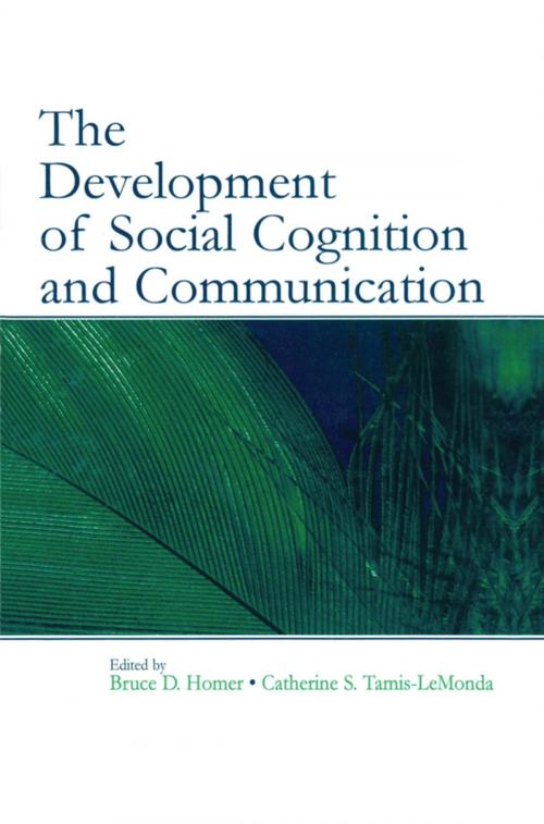 Cover of the book The Development of Social Cognition and Communication by , Taylor and Francis