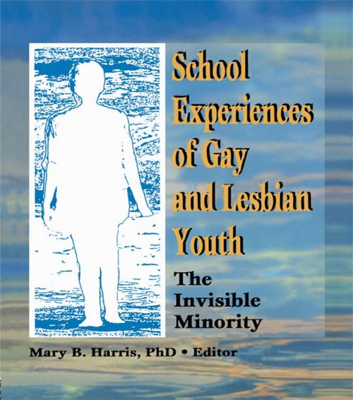Cover of the book School Experiences of Gay and Lesbian Youth by Mary B Harris, Taylor and Francis
