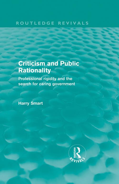 Cover of the book Criticism and Public Rationality by Harry W. Smart, Taylor and Francis