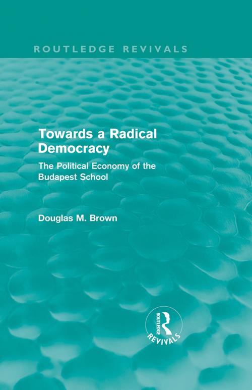 Cover of the book Towards a Radical Democracy (Routledge Revivals) by Douglas Brown, Taylor and Francis