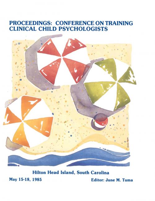 Cover of the book Proceedings of the Conference on Training Clinical Child Psychologists by , Taylor and Francis