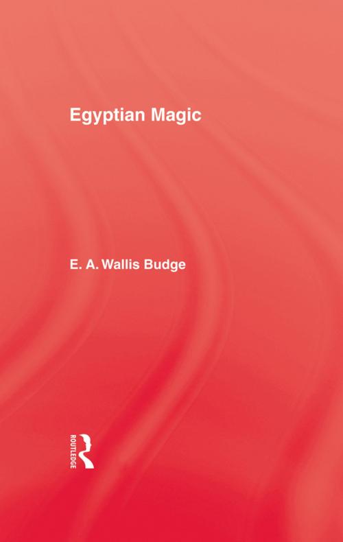 Cover of the book Egyptian Magic by Budge, Taylor and Francis