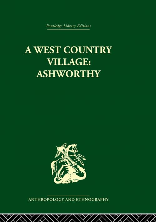 Cover of the book A West Country Village Ashworthy by W.M. Williams, Taylor and Francis