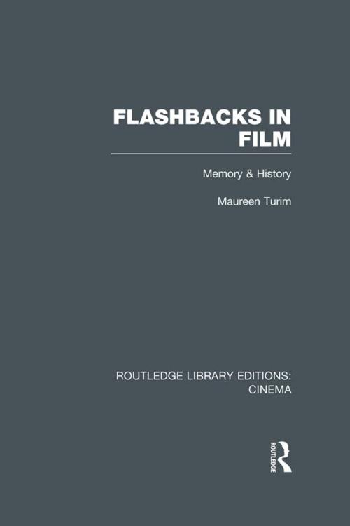 Cover of the book Flashbacks in Film by Maureen Turim, Taylor and Francis