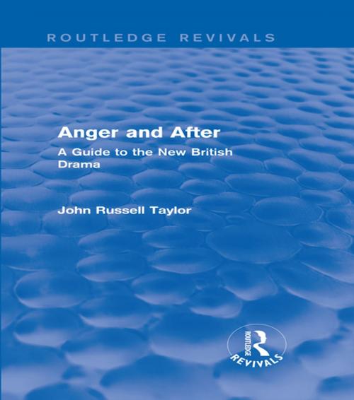 Cover of the book Anger and After (Routledge Revivals) by John Russell Taylor, Taylor and Francis