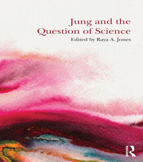 Cover of the book Jung and the Question of Science by , Taylor and Francis